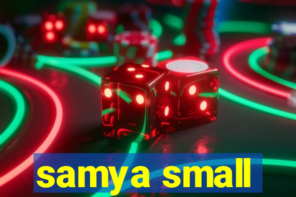 samya small